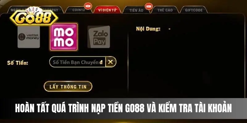 Hoàn tất quá trình nạp tiền Go88 và kiểm tra tài khoản 