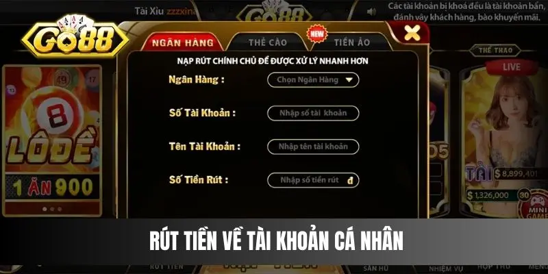 Rút tiền về tài khoản cá nhân