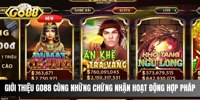 Giới thiệu Go88 cùng những chứng nhận hoạt động hợp pháp